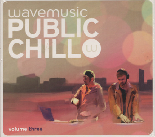 Wavemusic public chill vol - -,